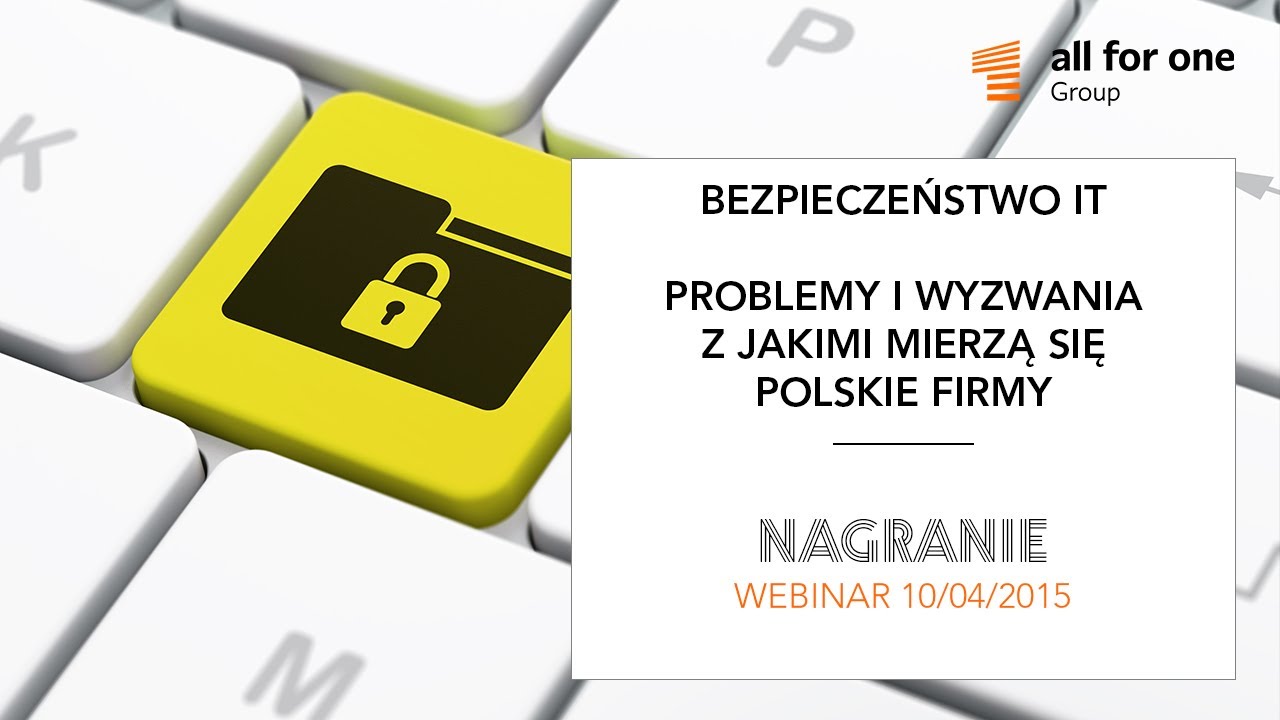 Bezpieczeństwo IT - problemy i wyzwania, z jakimi mierzą się polskie firmy