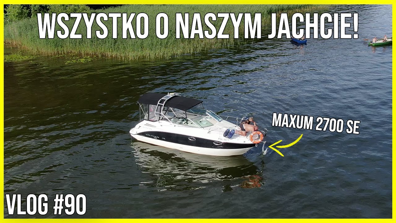 WSZYSTKO CO CHCIELIŚCIE WIEDZIEĆ O NASZYM JACHCIE! | VLOG #90