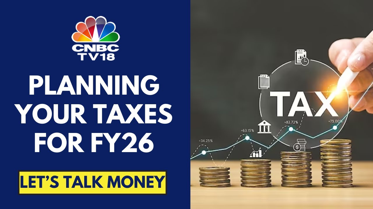 Should You Choose New Tax Regime Or Old Tax Regime While Planning Taxes For FY26 | CNBC TV18