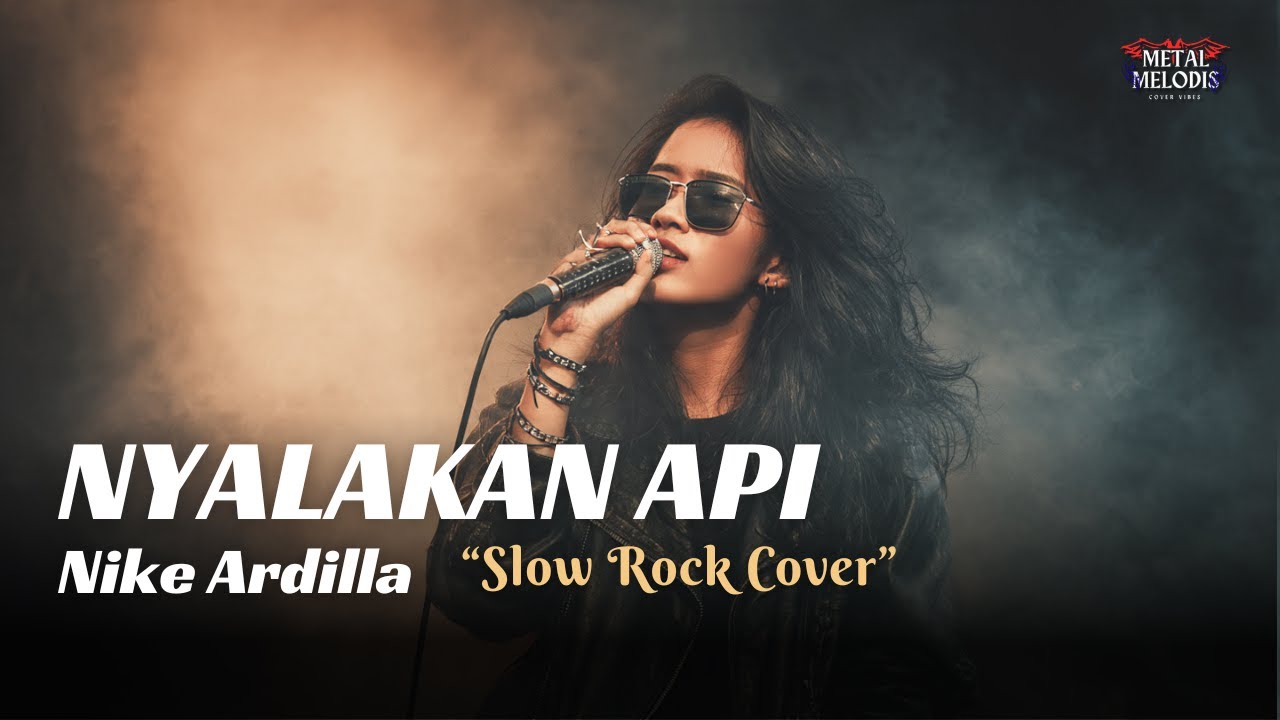 Nyalakan Api - Nike Ardilla (AI Cover Metal Vibes)