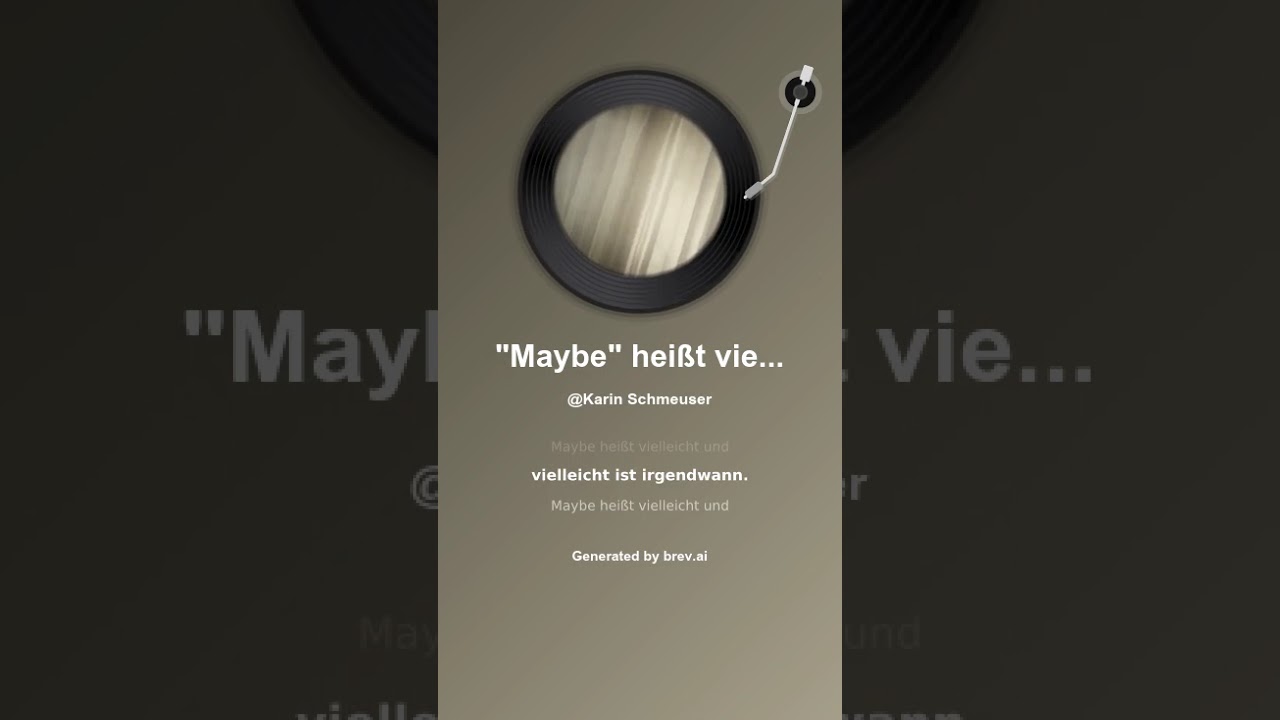 Maybe  heißt vielleicht