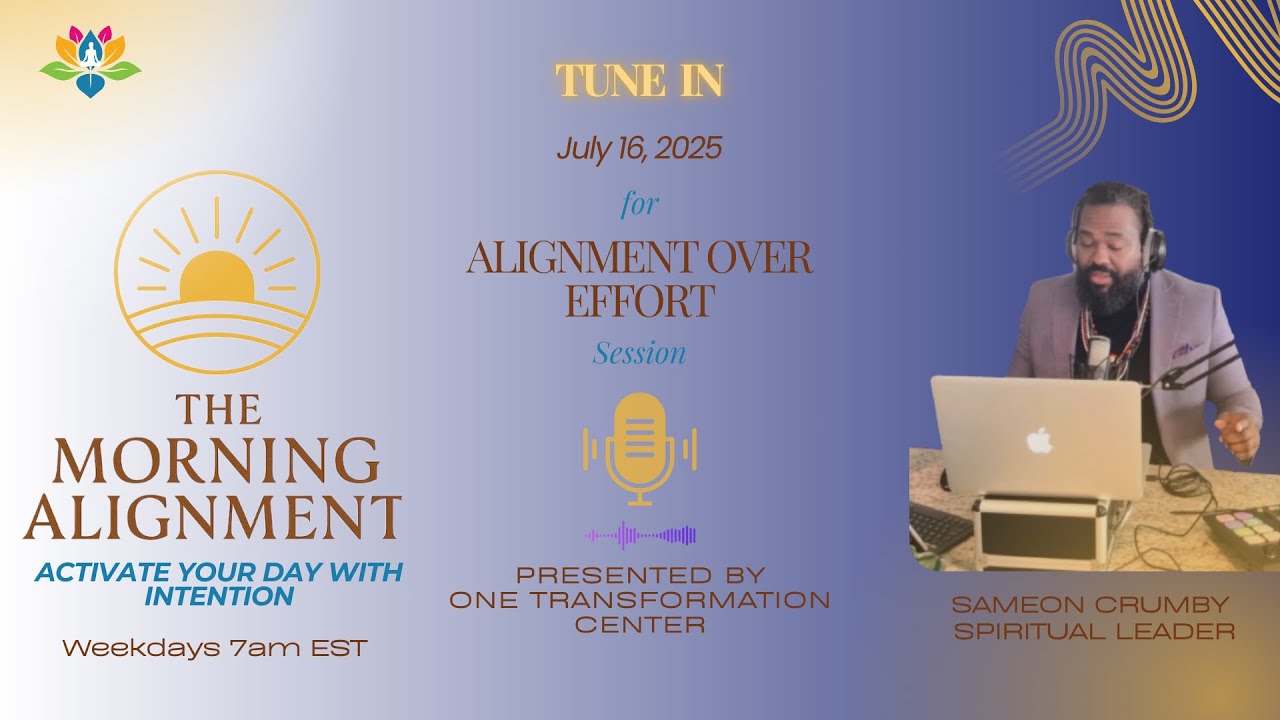 The Morning Alignment: ALIGNMENT OVER EFFORT