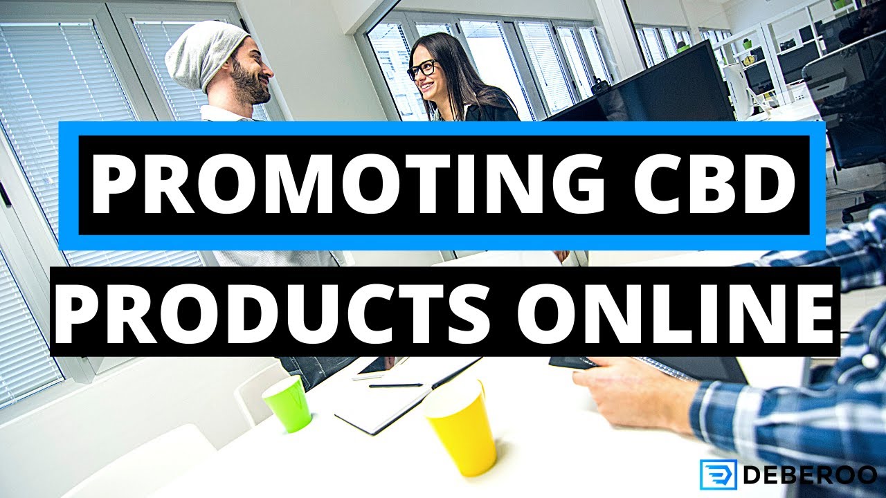 How To Promote CBD Products Online [Affiliate Marketing]