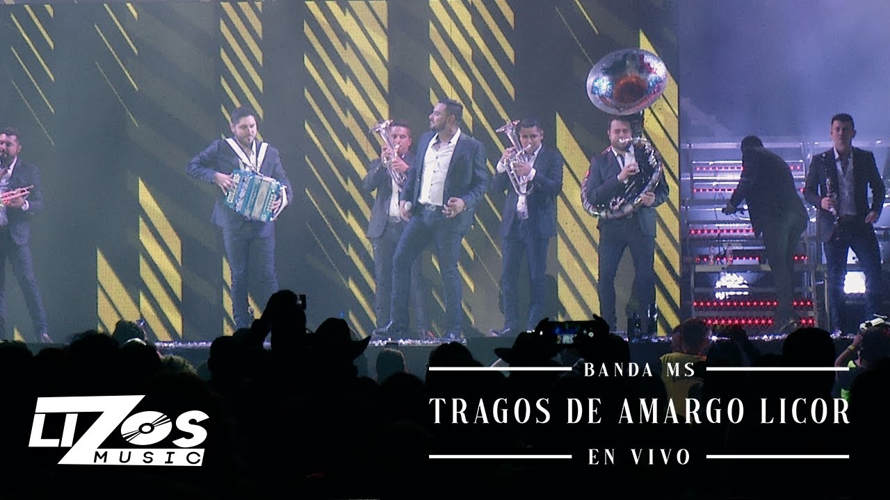 BANDA MS - TRAGOS DE AMARGO LICOR (EN VIVO) CDMX