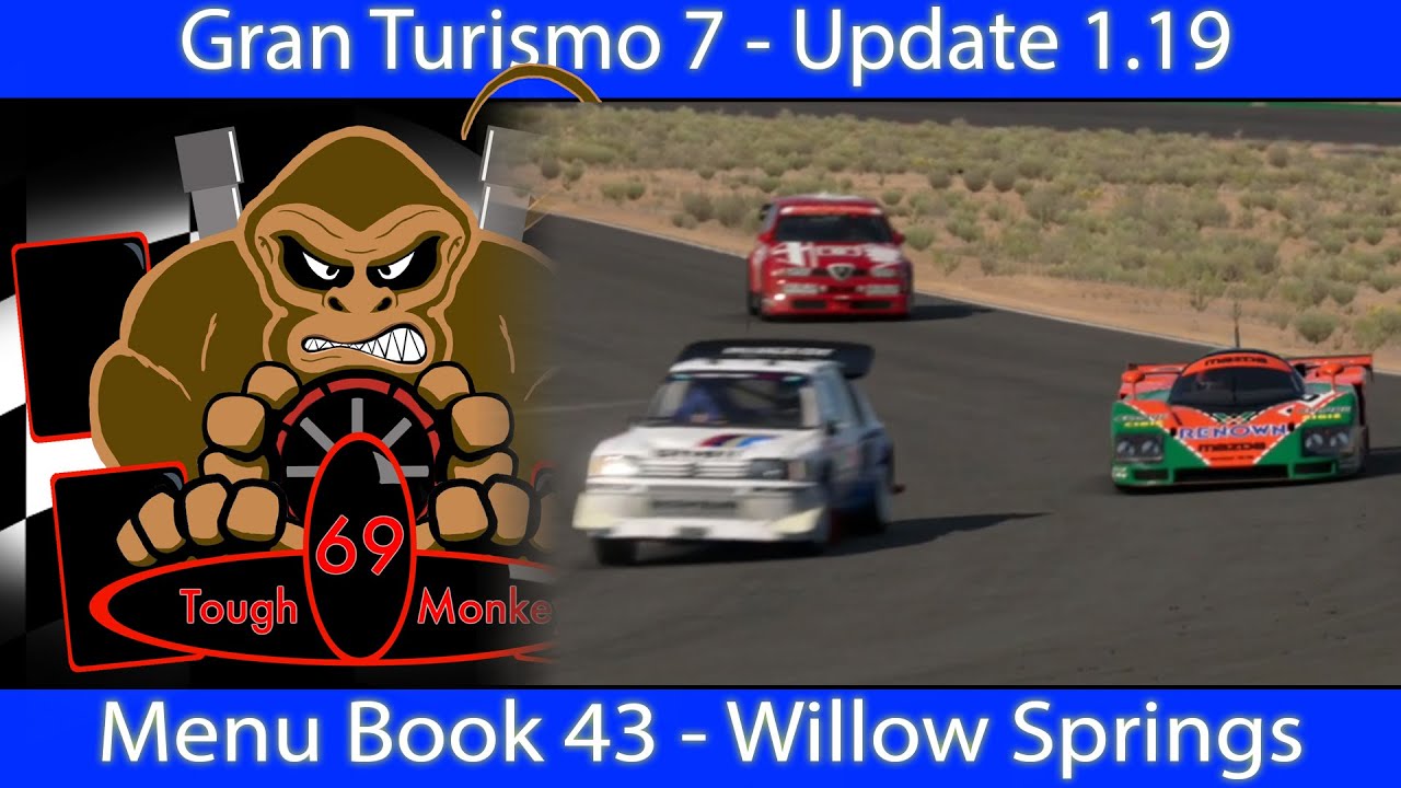 Gran Turismo 7 - Update 1.19 - Menu Book 43 - Willow Springs with the Mazda 787B and Setup