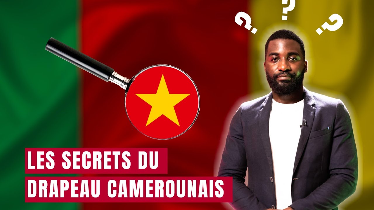 CULTURA: LES SECRETS DU DRAPEAU CAMEROUNAIS 