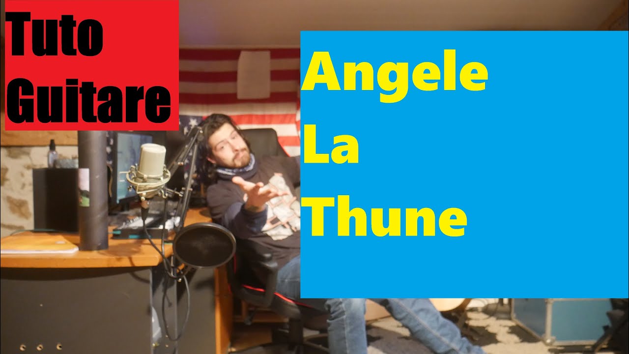 La thune (Angèle) tuto guitare