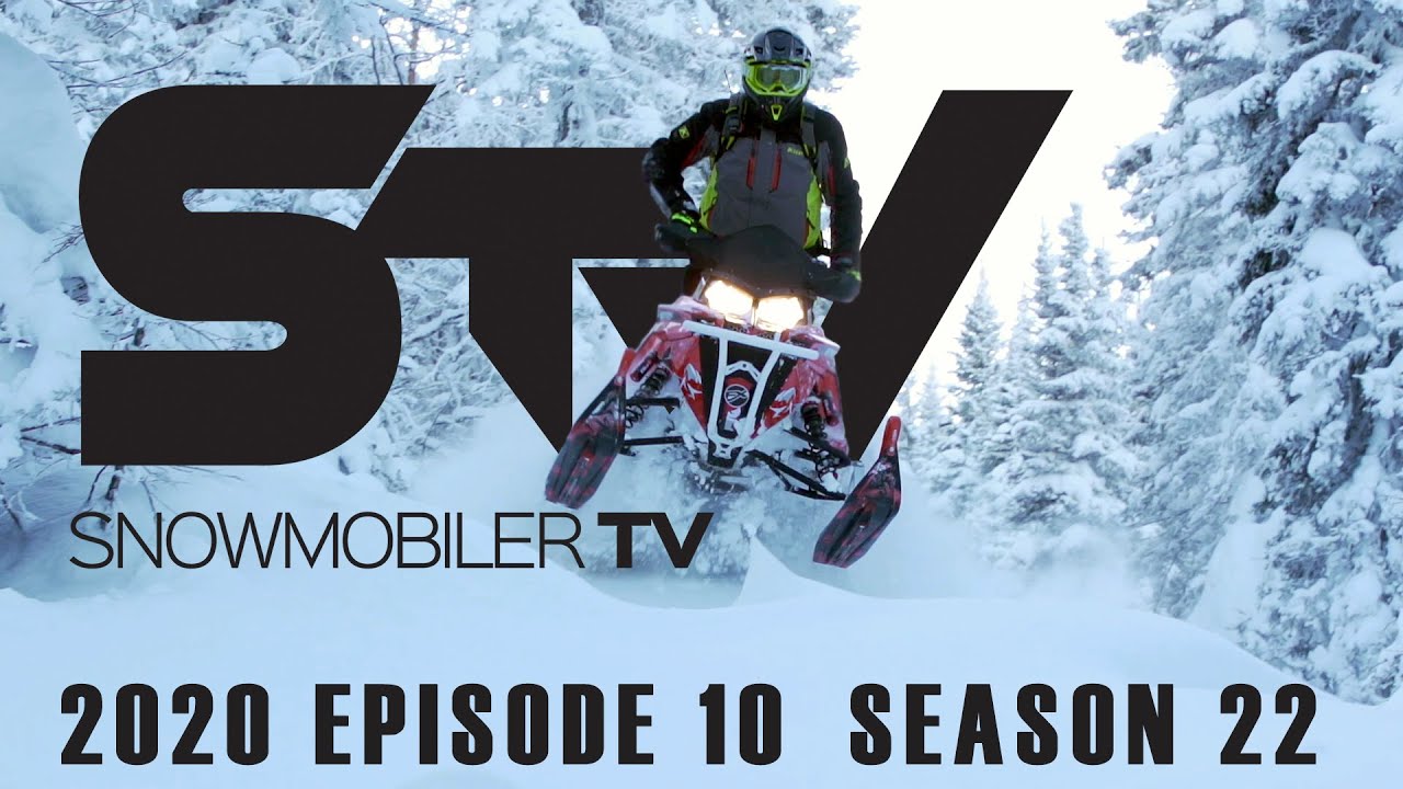 Snowmobiler TV 2020 - Episode 10 - Chic-Chocs Quebec