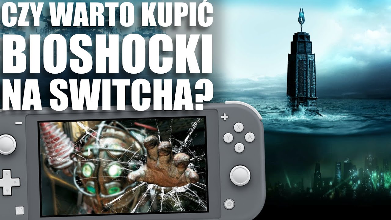 PORTY IDEALNE? CZY WARTO KUPIĆ BIOSHOCK COLLECTION NA SWITCHA