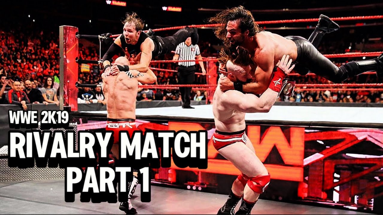 Dean Ambrose & Seth Rollins vs The Bar - Rivalry Match 1 - WWE 2K19