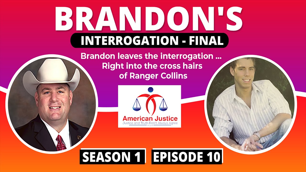 S01E10 | Brandon Woodruff Interrogation - Final | American Justice Podcast | TRUE CRIME