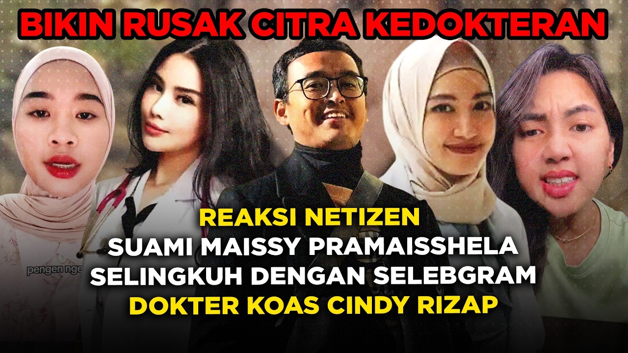 Reaksi Netizen Suami Maissy Pramaisshela Selingkuh dengan Selebgram Dokter Koas Cindy Rizap