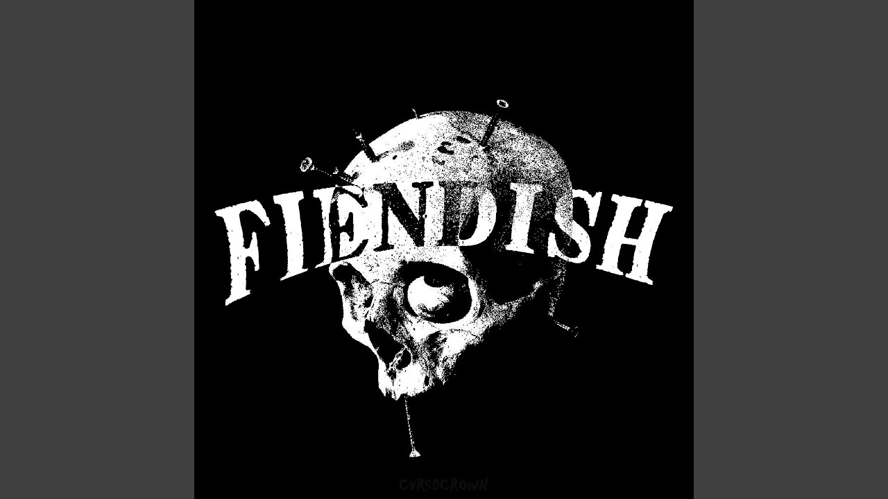Fiendish