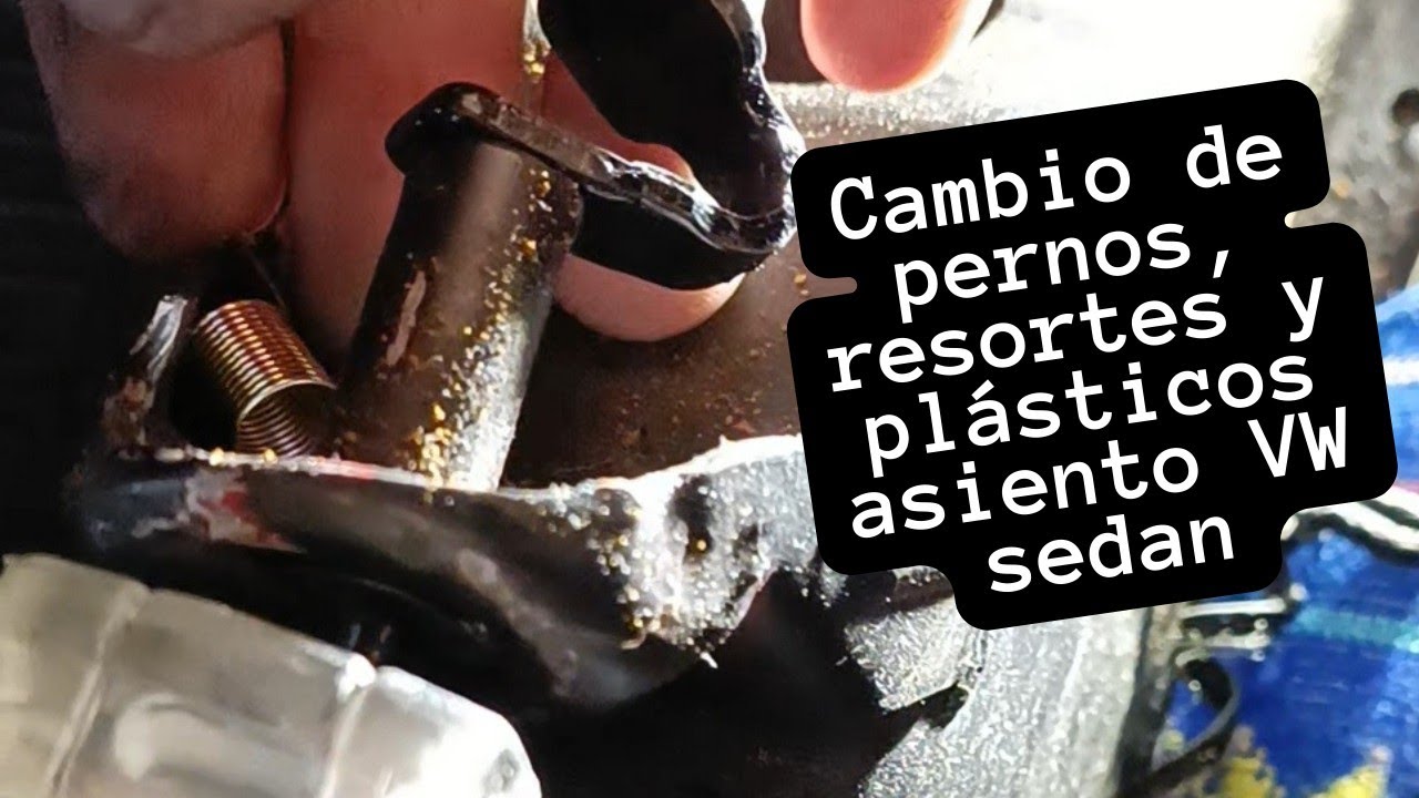 reemplazó de pernos y seguros asiento vocho