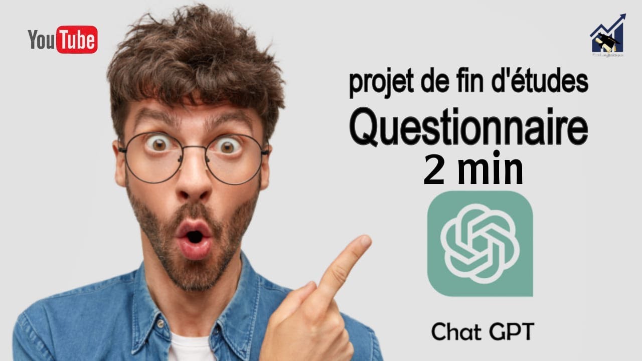 PFE : questionnaire en 2min avec chatgpt السهل الممتنع