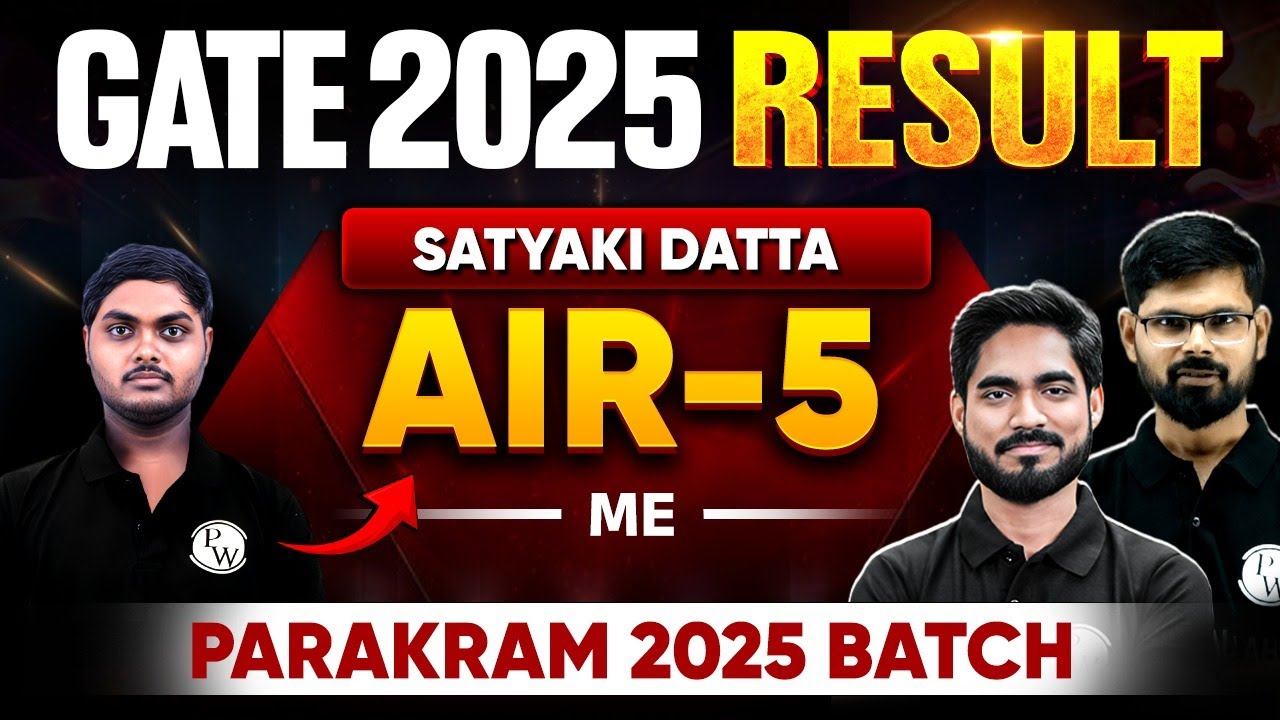 GATE 2025 Result | Satyaki Datta | AIR 5 | ME | Parakram 2025 Batch | GATE Wallah