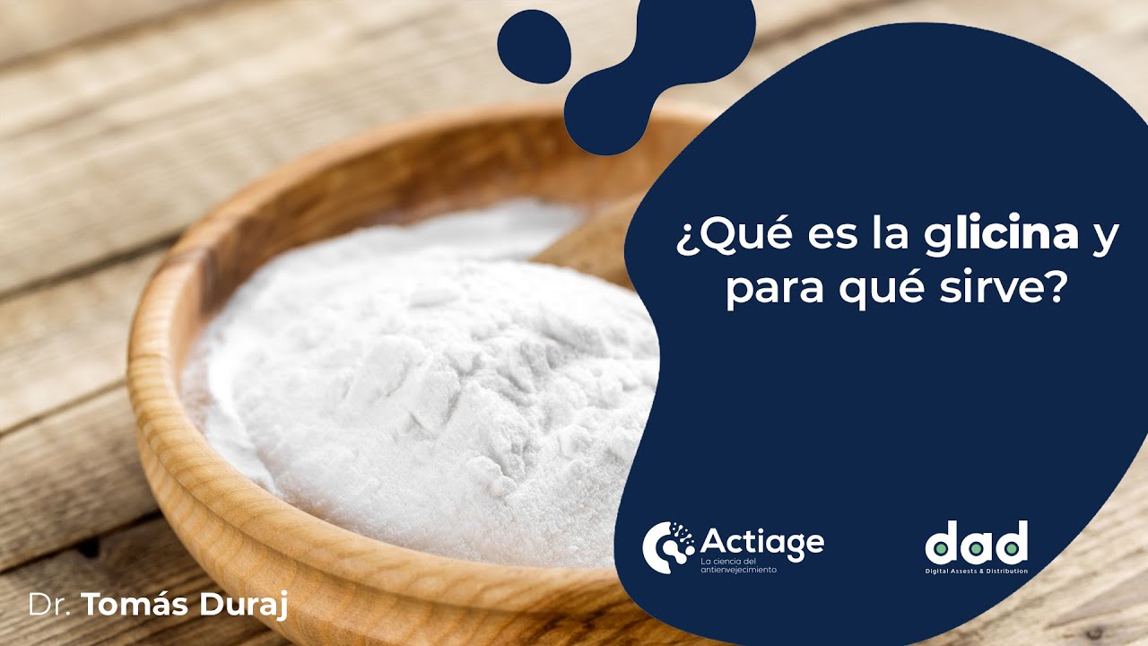 ¿Qué es la glicina y para qué sirve?