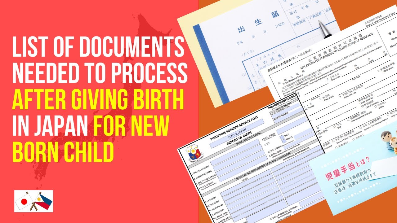 Documents needed to process after giving birth in Japan for new born child