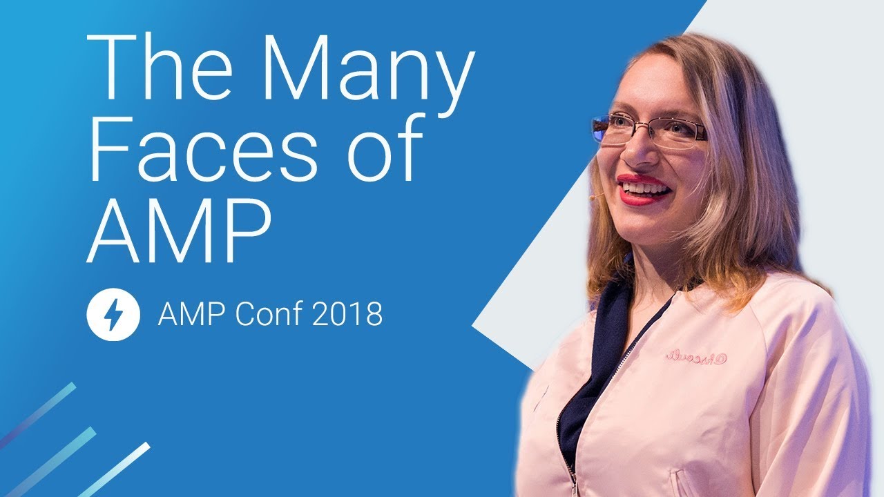 The Many Faces of AMP (AMP Conf 2018)