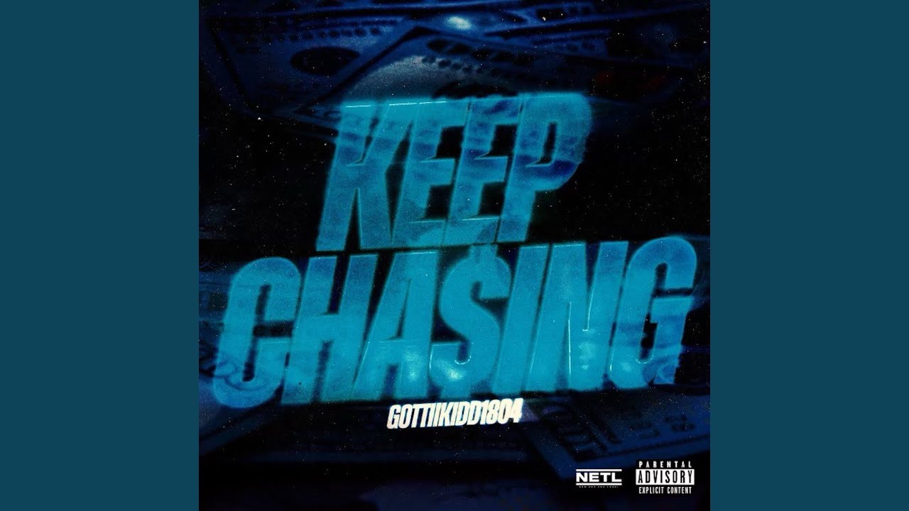 Keep Chasing