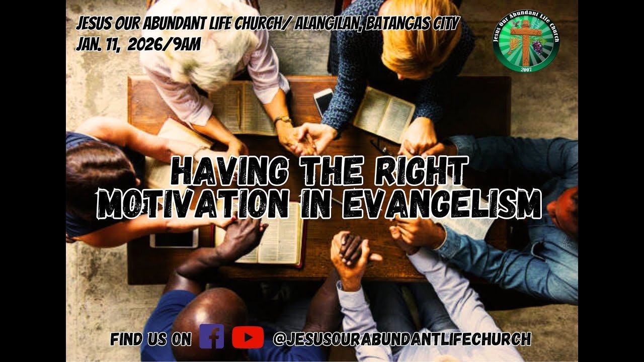 Having the Right Motivation in Evangelism