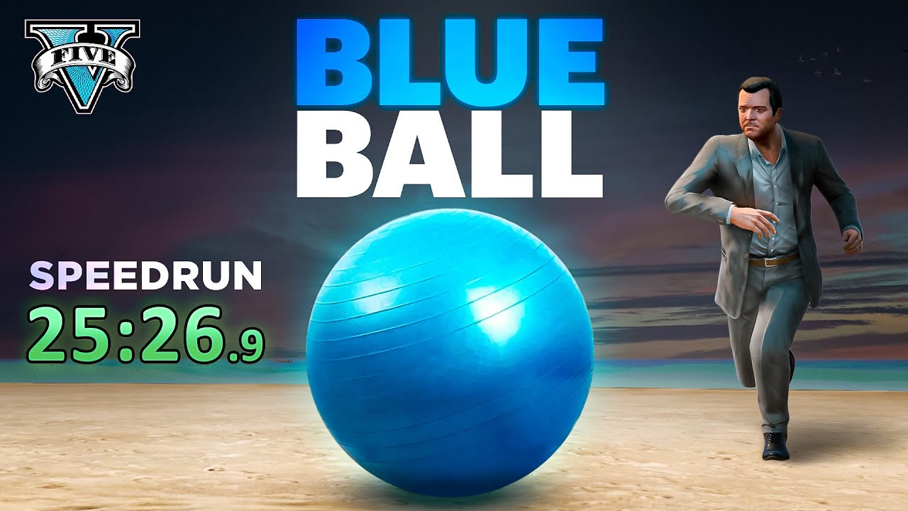 The Greatest GTA 5 Challenge - Blue Ball%