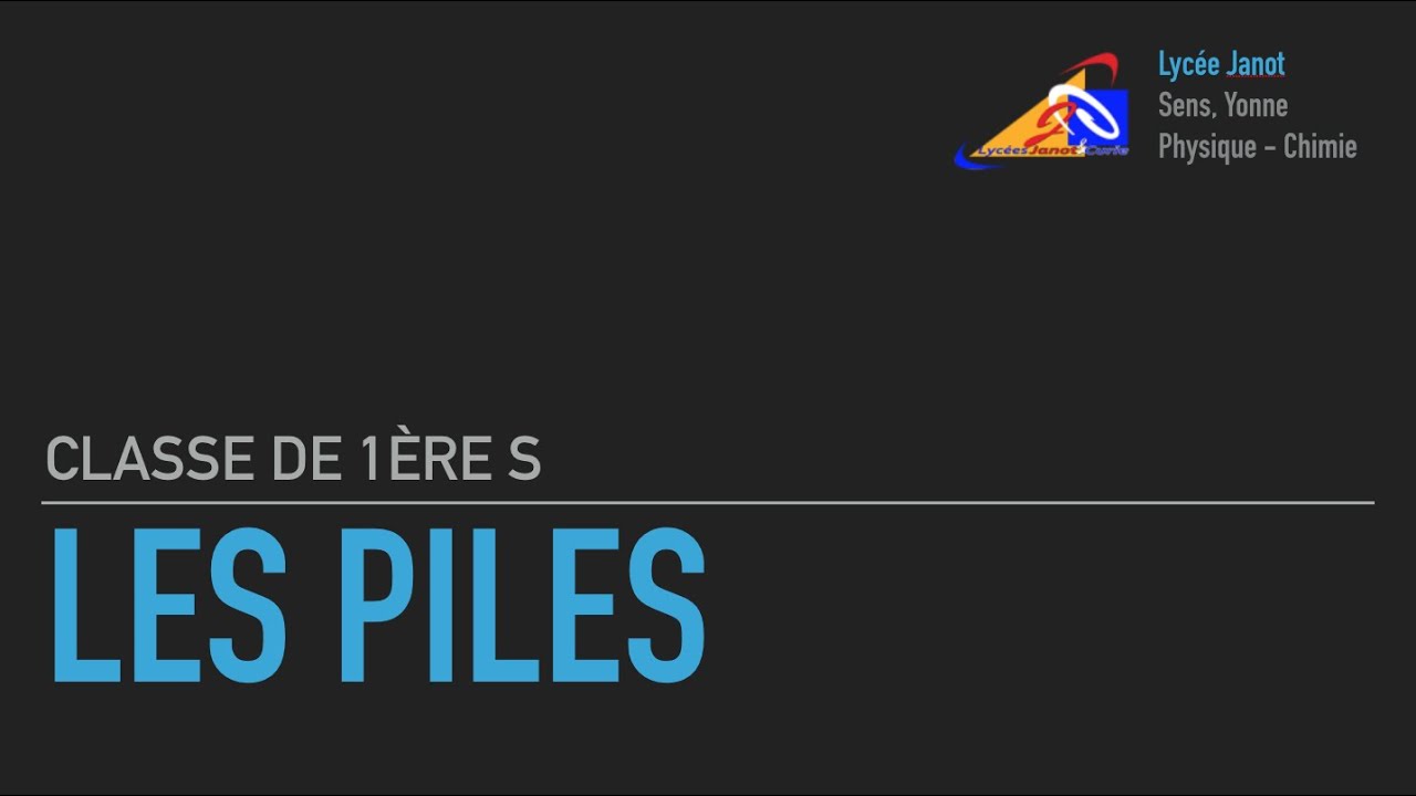1S - Les piles