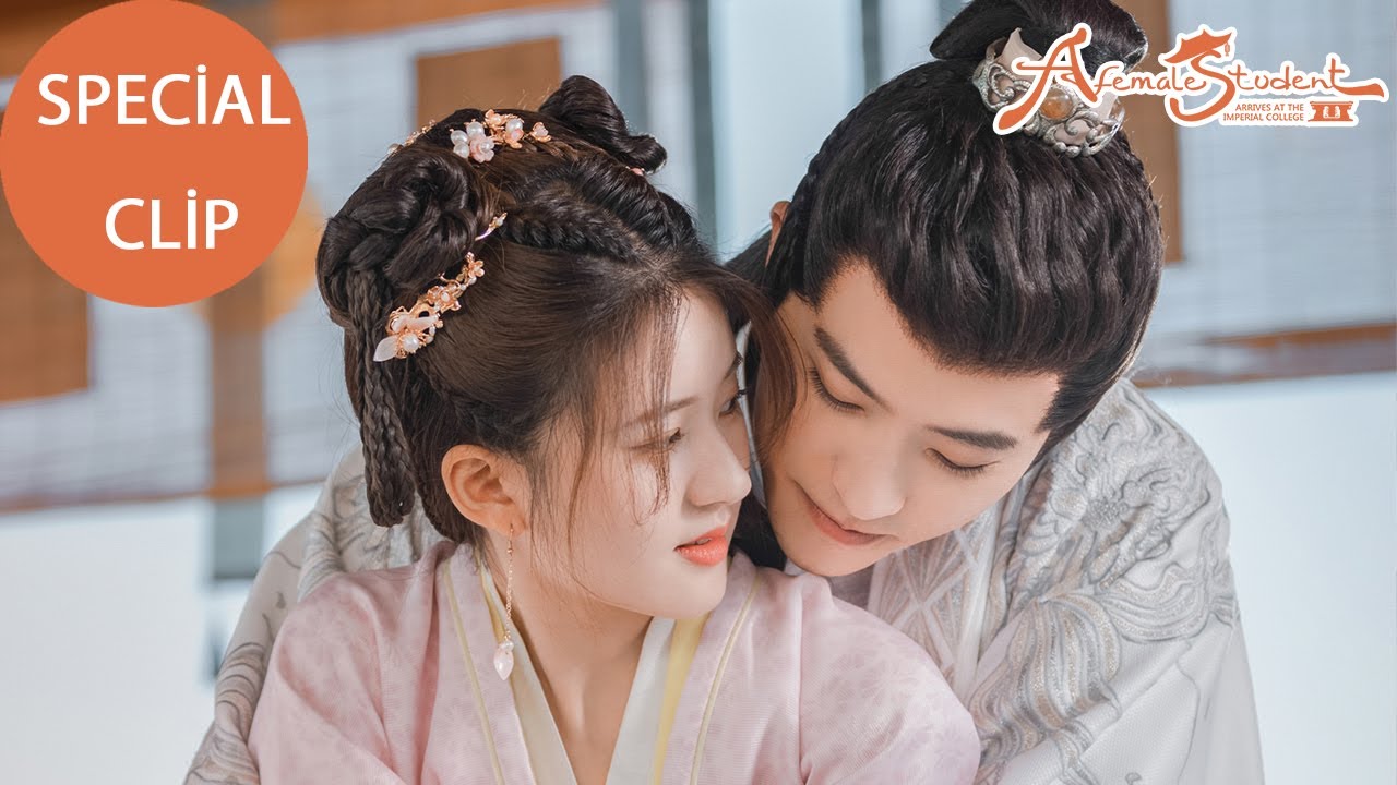 Sweet love from school ! | A Female Student Arrives at the Imperial College | Zhao Lusi, Xu Kaicheng