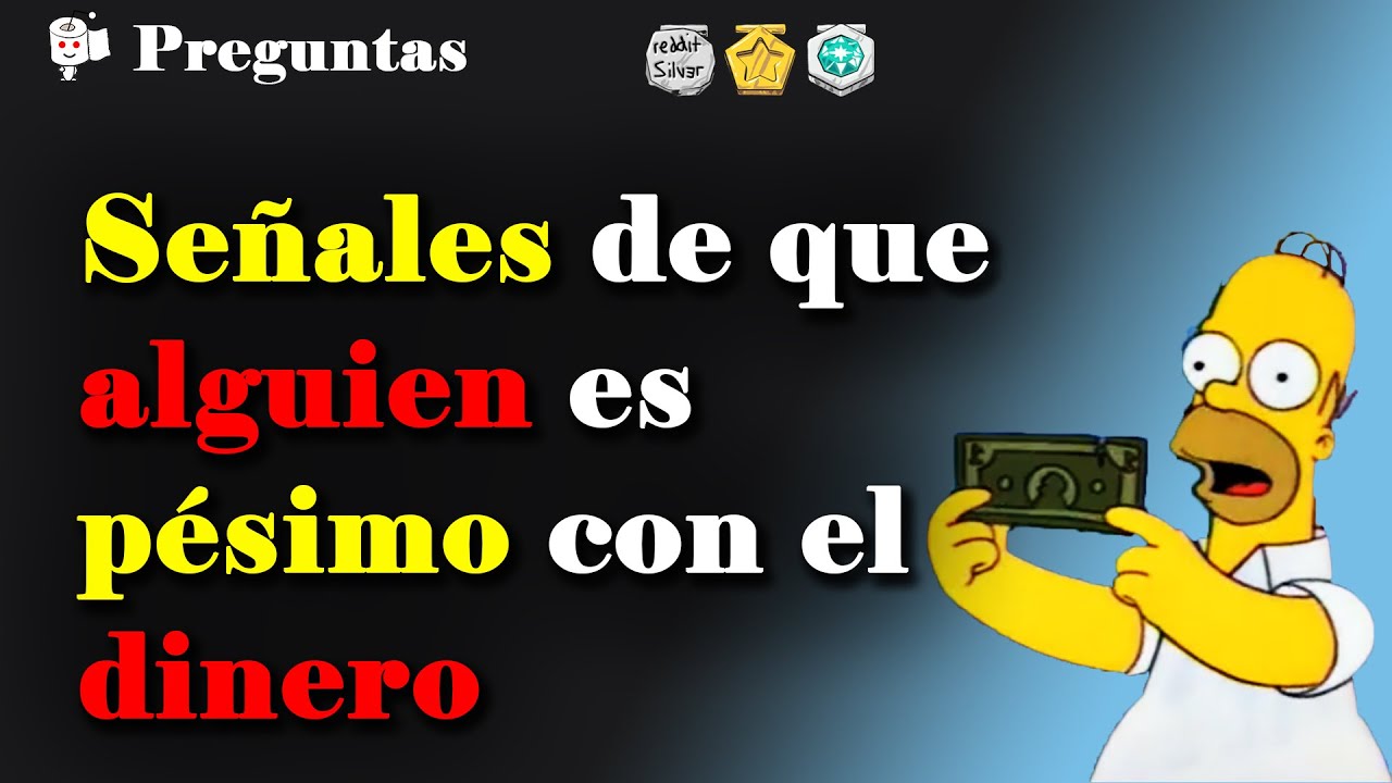 ¿Cuál es una señal de que alguien es pésimo con el dinero?