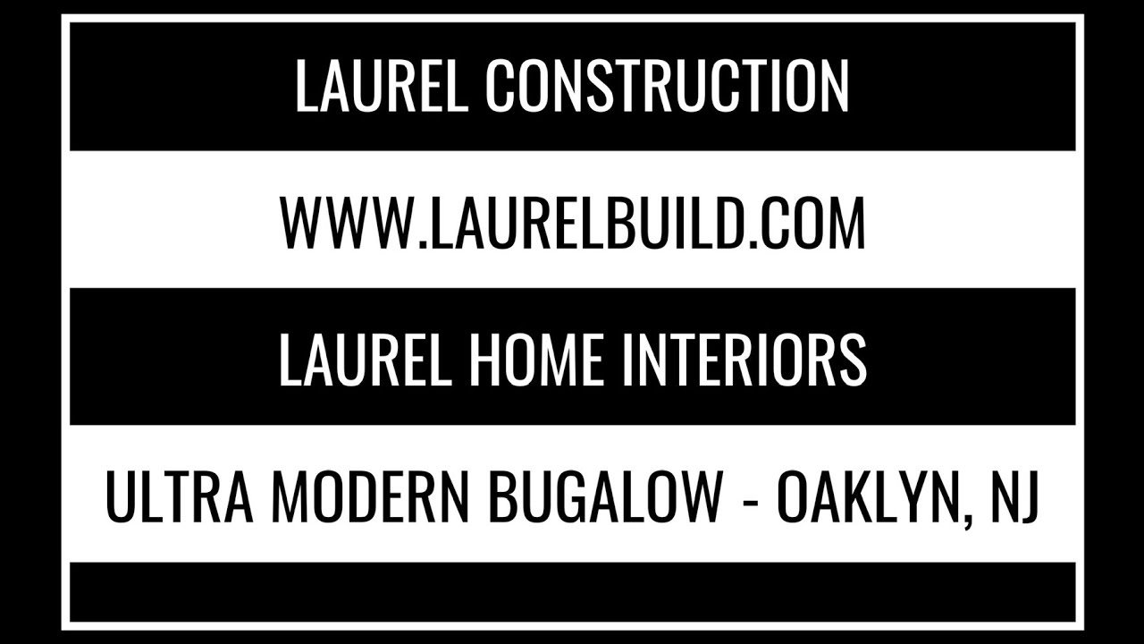Ultra Modern Bungalow Presented by Laurel Construction + Laurel Home Design in Oaklyn, NJ