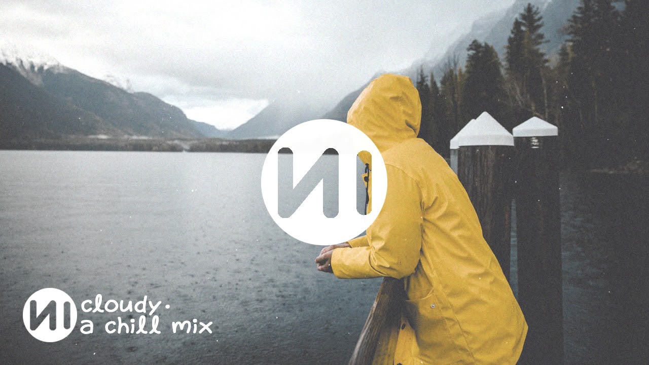 Cloudy | A Lovely Chill Mix