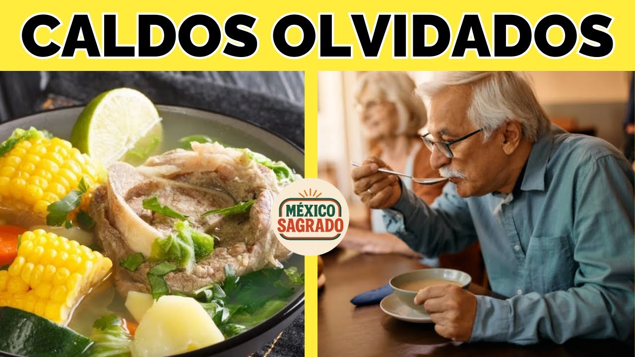 15 Caldos Mexicanos OLVIDADOS que Ya Casi NADIE Cocina