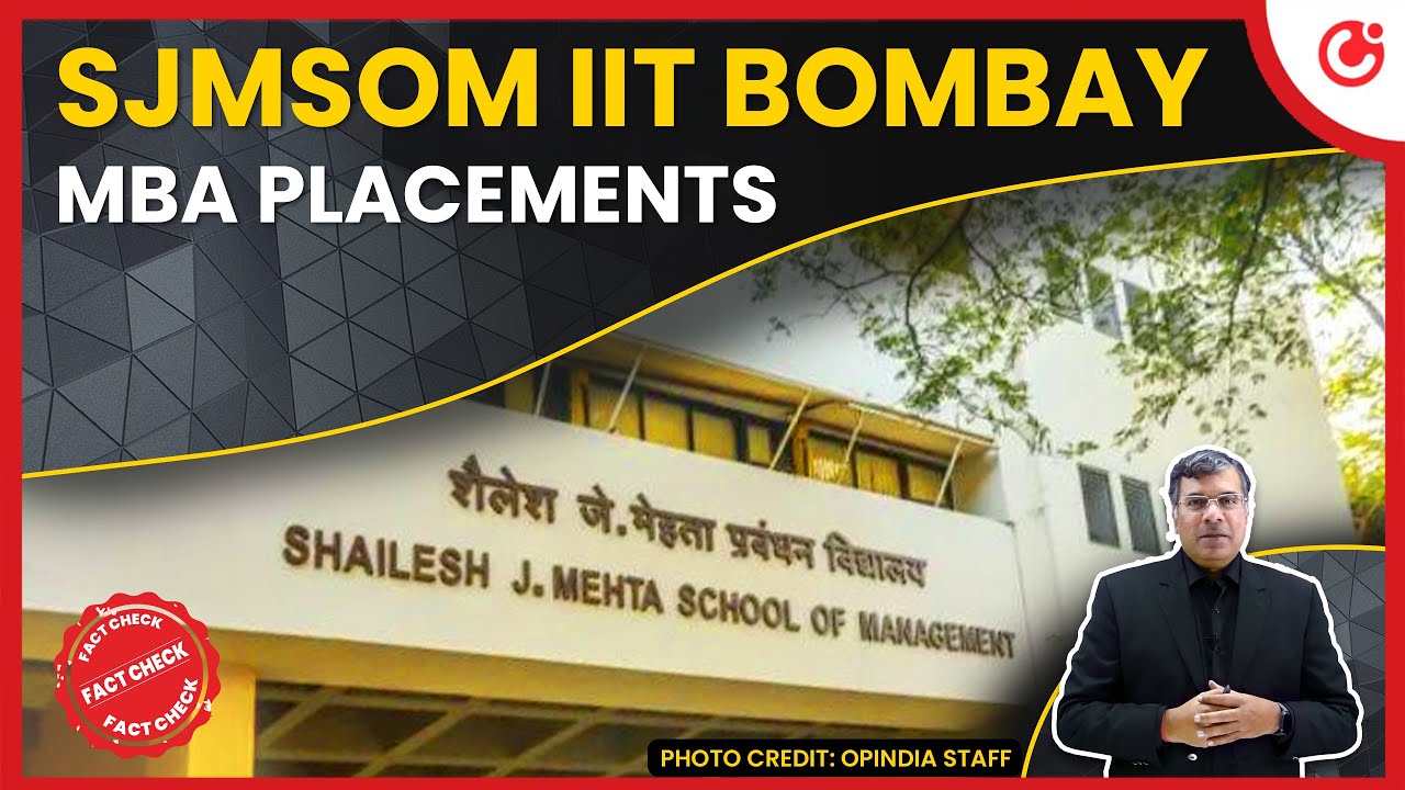 Why SJMSOM IIT Bombay is a Top Choice for MBA Aspirants: Placement, Salaries and More!