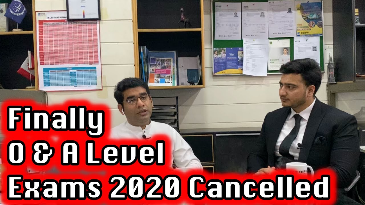 O Level, IGCSE & A Level Exams 2020 Cancelled | Edify Group