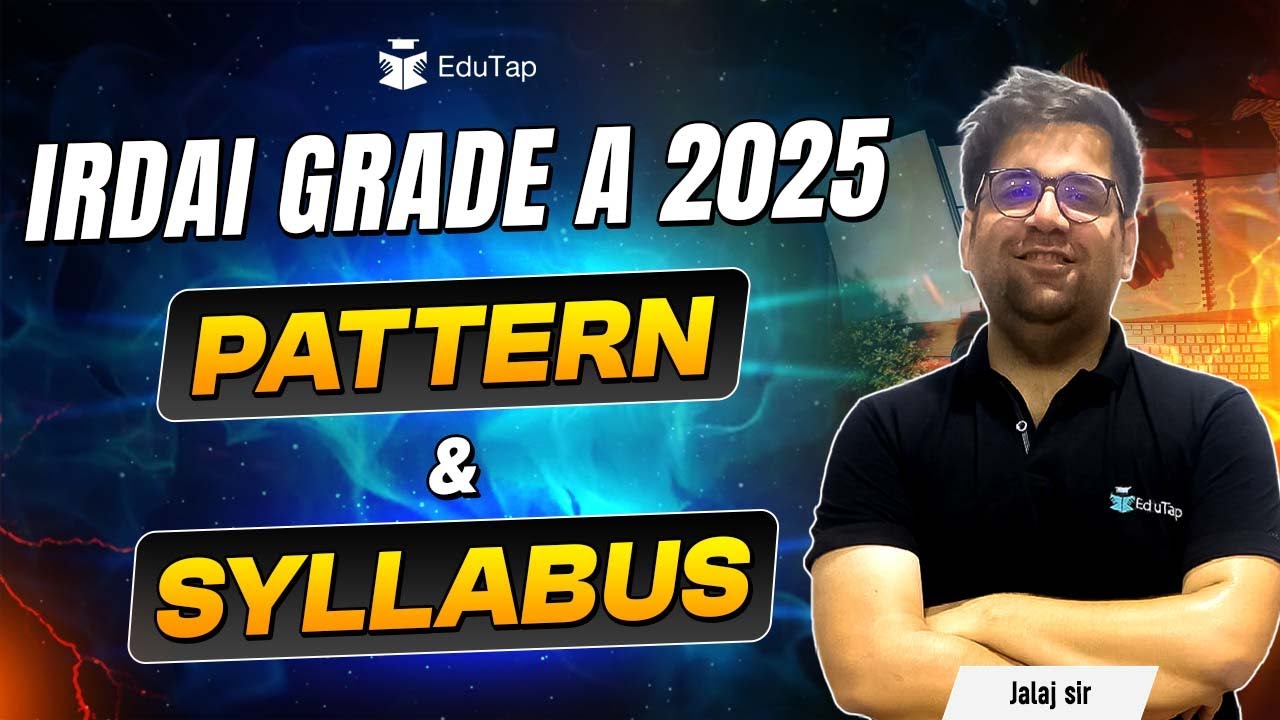 IRDAI Assistant Manager Exam Pattern & Syllabus | IRDAI Grade A Phase 1 & Phase 2 Pattern & Syllabus
