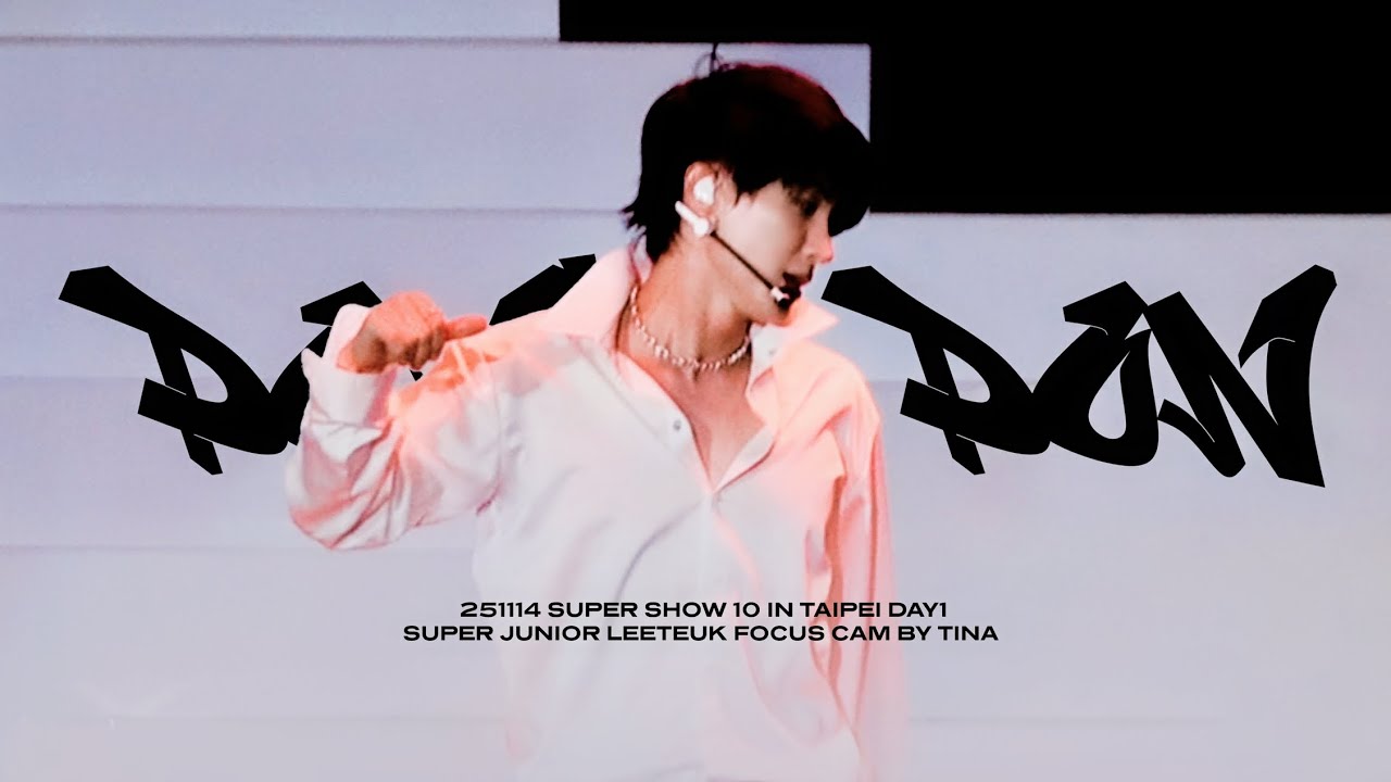 251114 슈퍼주니어 '돈 돈! (Don't Don)' 이특 직캠 SUPER JUNIOR LEETEUK Fancam @SS10INTAIPEI 
