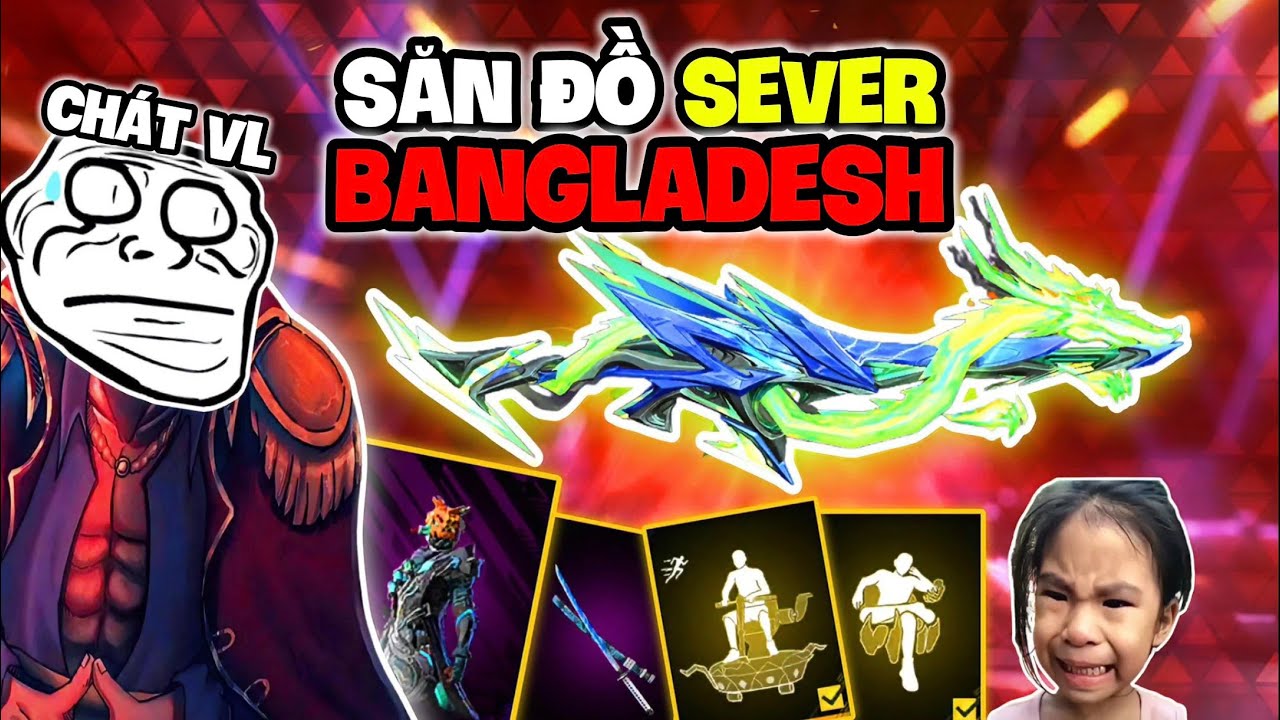 Lần Đầu Săn Đồ Sever Bangladesh Và Cái Kết Khó Tả?😱🥲