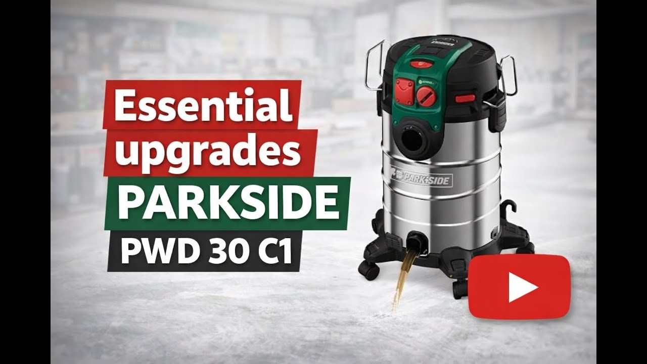 Необходимые улучшения для вашего пылесоса Parkside PWD 30 C1!