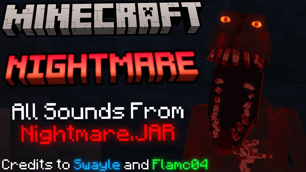 Minecraft: Nightmare.JAR - Sound effects