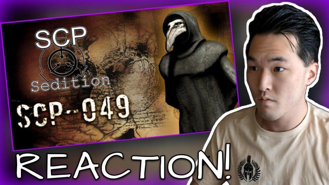 SCP Sedition - SCP - 049 Reaction! | SCP Foundation