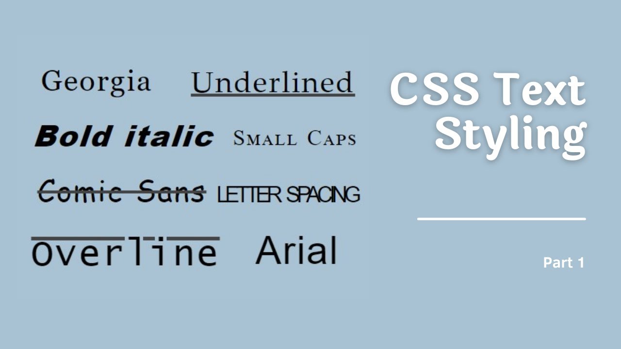 CSS Text Styling Part 1