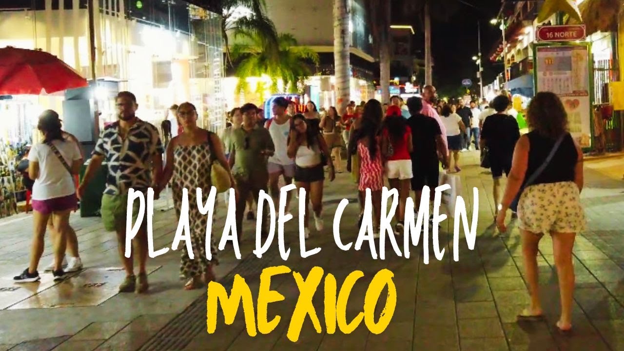 PLAYA DEL CARMEN MEXICO NIGHTLIFE | 5TH AVE