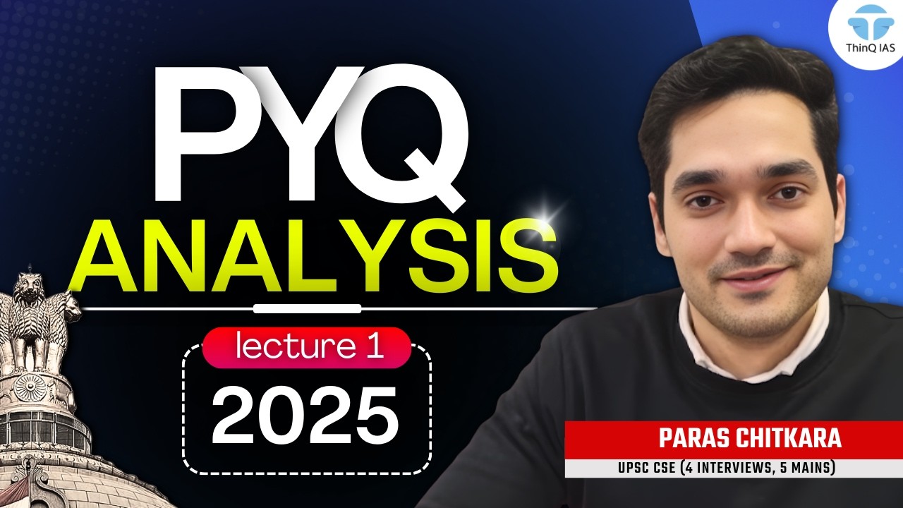 UPSC Prelims PYQ Analysis Series | Lecture 1 - 2025 | UPSC Prelims 2026