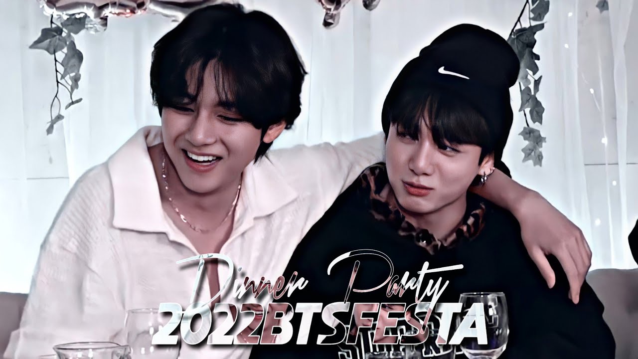 taekook | 2022BTSFESTA 
