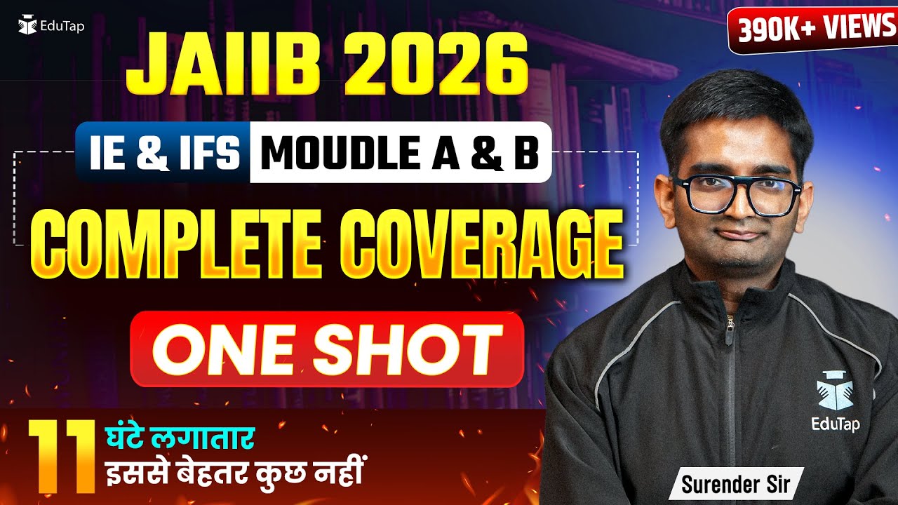 Complete IE & IFS for JAIIB Exam | IEIFS Complete Syllabus Coverage Classes | Free IE and IFS EduTap