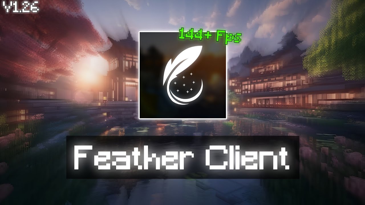 Feather Client Download 🚀 Minecraft PE Mein Smooth 140+ FPS Boost