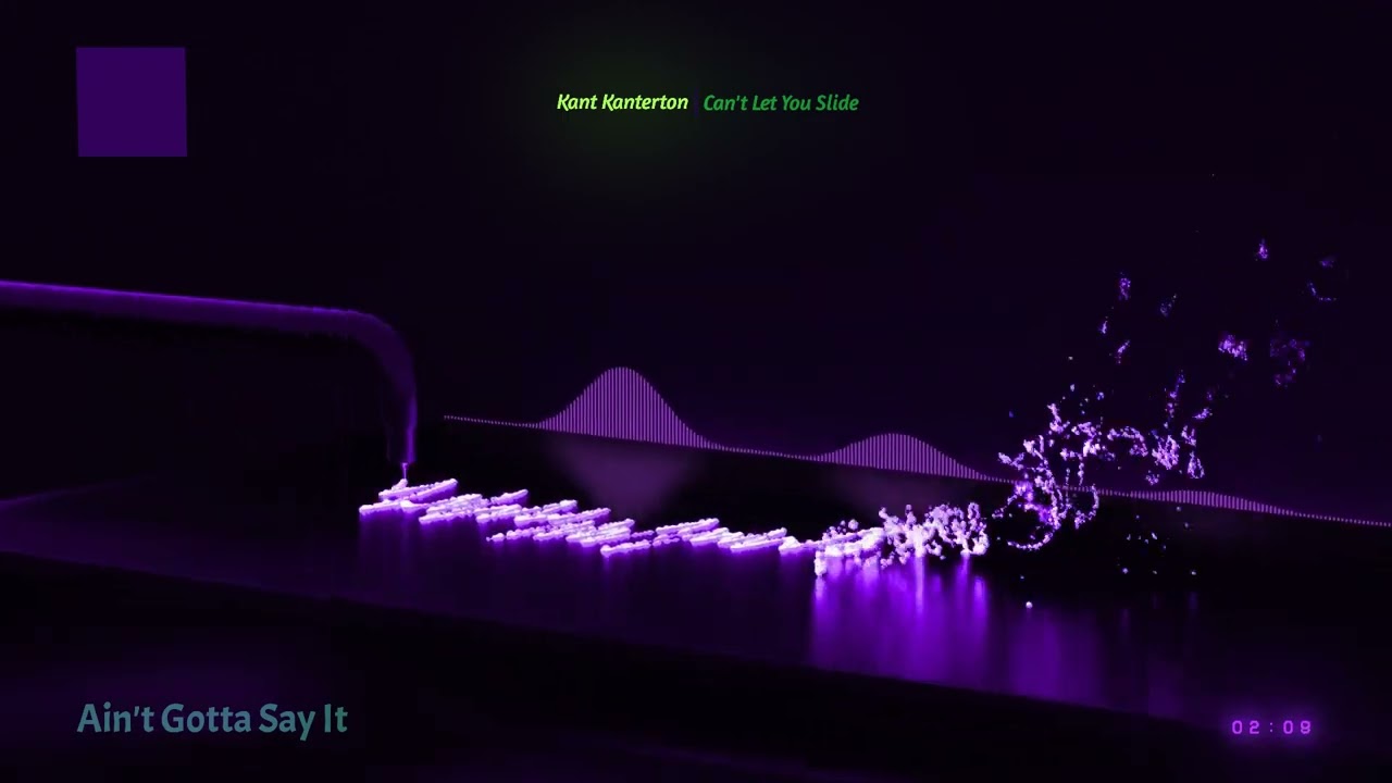 KANT KANTERTON | CAN'T LET YOU SLIDE (Lyric Video)