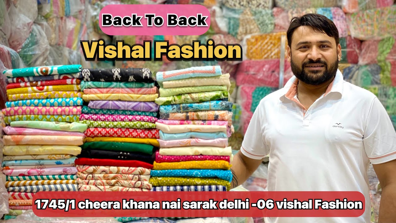 100% कॉटन के बादशाह , पेहले आओ पेहले पाओ || 1745/1 cheera khana nai sarak delhi -06 vishal Fashion