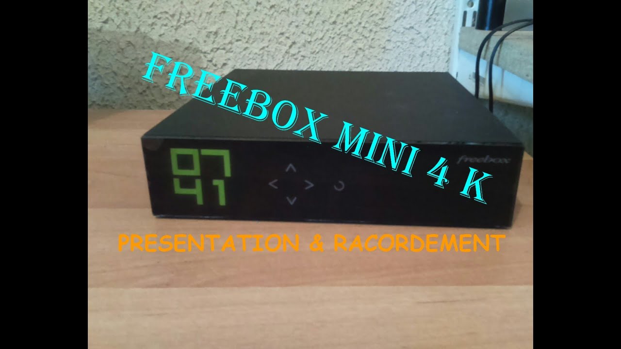 freebox mini 4 k présentation et racordement