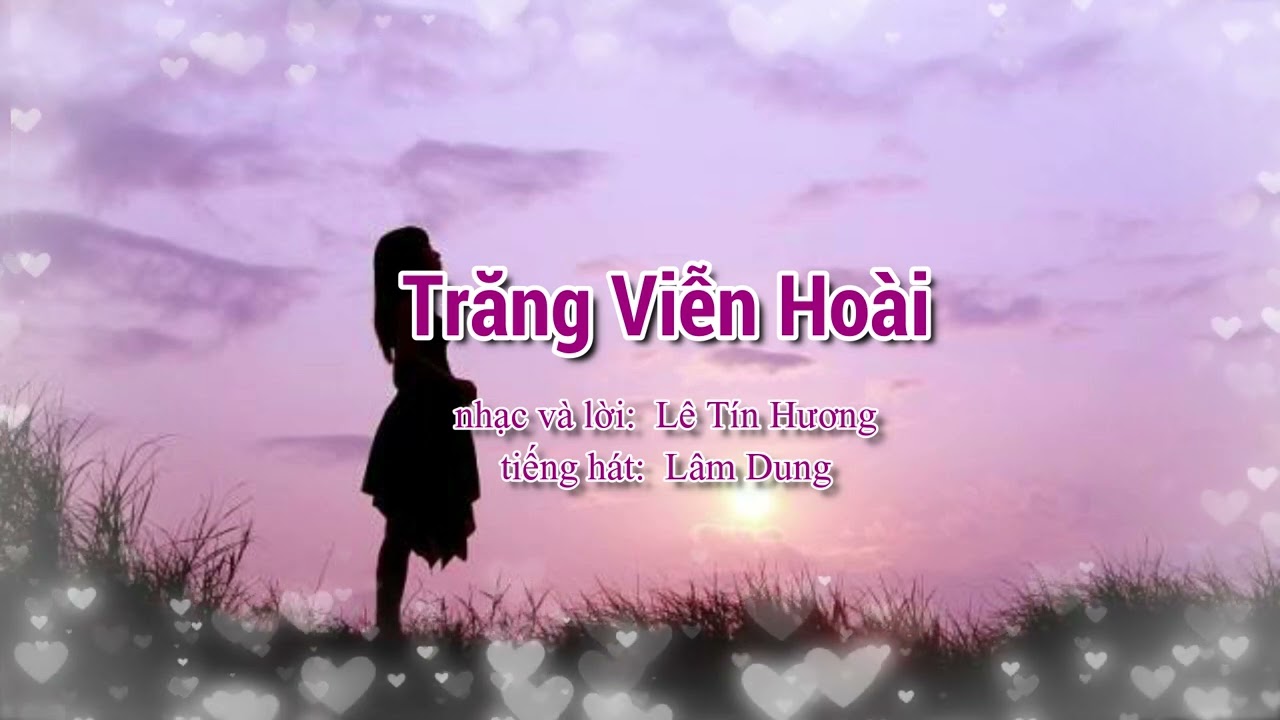 Trăng Viễn Hoài - Lê Tín Hương